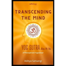 Transcending the Mind: Yog Sutra As It Is (Sattology)