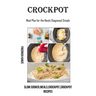Crockpot: Meal Plan for the Newly Diagnosed Simple (Slow Cooker, meals, crockpot, crockpot Recipes)