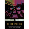 Chromophobia: A Strangehouse Anthology by Women in Horror