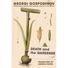 Death and the Gardener