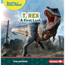 T. Rex: A First Look