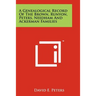 A Genealogical Record Of The Brown, Runyon, Peters, Needham And Ackerman Families