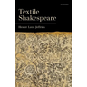 Textile Shakespeare