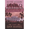 In the Shadow of Diablo: Beneath the Tangled Vines