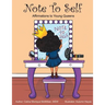 Note to Self: Affirmations to Young Queens