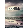 Indelible