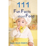 111 Fun Facts about Food