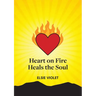 Heart on Fire Heals the Soul