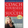 Coach Yourself to Success, Revised and Updated Edition