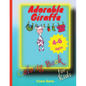 Adorable Giraffe Coloring Book for Kids: Perfect for Young Children Preschool Elementary Toddlers