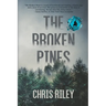 The Broken Pines: A Novel of Suspense
