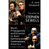 Myth, Propaganda and Disaster in Nazi Germany and Contemporary America and It Just Stopped: Two plays