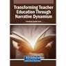 Transforming Teacher Education Through Narrative Dynamism