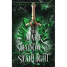 The Mark of Shadows and Starlight