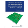 Live Trace Visualization for System and Program Comprehension in Large Software Landscapes