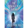 An Innocent Life