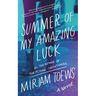 Summer of My Amazing Luck