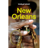 Lonely Planet New Orleans: Plan the Trip of a Lifetime Detailed Itineraries & Maps Insider Tips Covers French Quarter, the Marigny & Bywater, Garden D