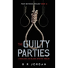 The Guilty Parties: A Highlands and Islands Detective Thriller