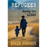 Refugees Among the Lines