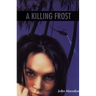 A Killing Frost