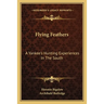 Flying Feathers: A Yankee's Hunting Experiences In The South