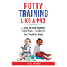 Potty Training Like a Pro