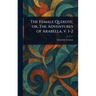 The Female Quixote; or, The Adventures of Arabella, V. 1-2