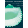 Biogeography and Adaptation: Patterns of Marine Life