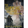 The Growing Darkness: The God Killers Book I