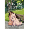 Blinding Justice