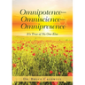 Omnipotence-Omniscience-Omnipresence: It's True of No One Else