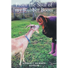From the Soul of my Rubber Boots