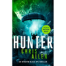 Hunter: The Alex Morgan Interpol Spy Thriller Series