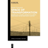 Space of Transformation: Kigoma-Ujiji, a Global History of a Liminal Town Since the Mid-Nineteenth Century