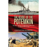 The Revolt of the Potemkin: the Naval Revolt of 1905 Which Heralded the Russian Revolution