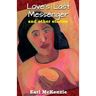 Love's Last Messenger and other Stories