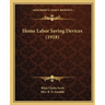 Home Labor Saving Devices (1918)