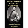 The Colored Cadet at West Point