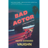 Bad Actor