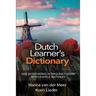 Dutch Learner's Dictionary: 1001 Dutch Words in Frequency Order with Example Sentences