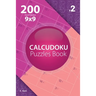 Calcudoku - 200 Hard Puzzles 9x9 (Volume 2)
