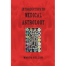 An Introduction to Medical Astrology