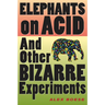 Elephants on Acid