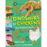 Dinosaurs to Chickens: How Evolution Works