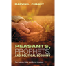 Peasants, Prophets, and Political Economy: The Hebrew Bible and Social Analysis