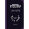 Historical and Descriptive Accounts of the Ancient and Present State of Ragland Castle: With a Variety of Other Particulars, Deserving the Stranger's