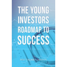 The Young Investors Roadmap to Success