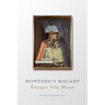 Montano's Malady