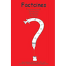 Factcines: Facts on Vaccines. Just the Data. You Decide